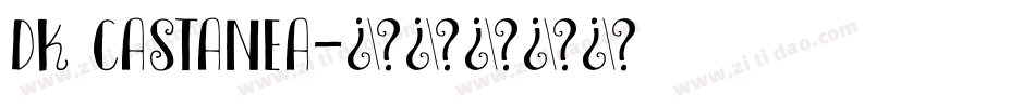 DK Castanea字体转换
